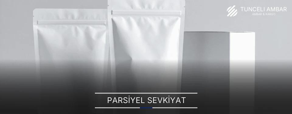 Tunceli Parsiyel Malzeme Ambar Firmaları